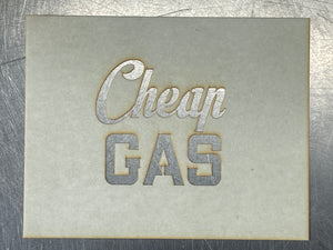 CHEAP GAS  STENCIL - HO SCALE